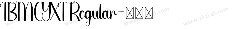 TBMCYXT Regular字体转换 TBMCYXT Regular字体转换
